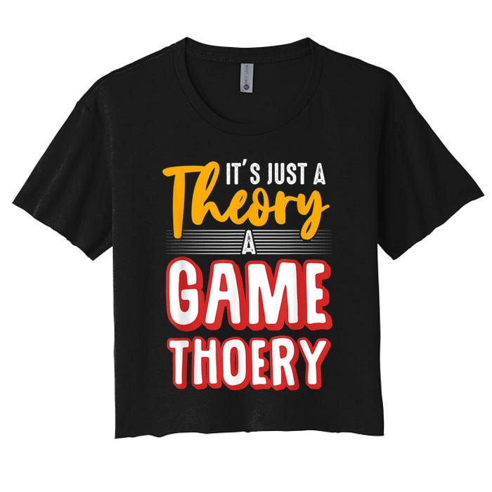 A Game Theory Student Mathematician Logical Thinker Crop Top