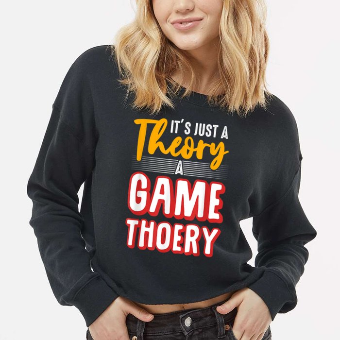 A Game Theory Student Mathematician Logical Thinker Cropped Pullover Crew
