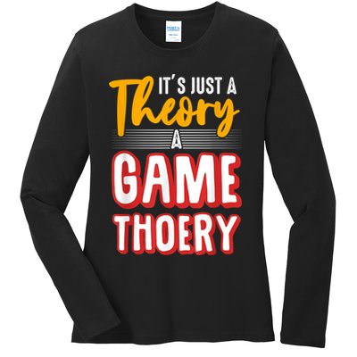 A Game Theory Student Mathematician Logical Thinker Ladies Long Sleeve Shirt