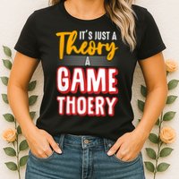 A Game Theory Student Mathematician Logical Thinker Womens T-Shirt
