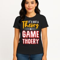 A Game Theory Student Mathematician Logical Thinker Womens T-Shirt
