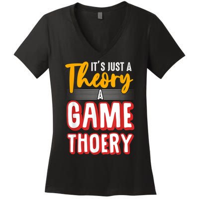 A Game Theory Student Mathematician Logical Thinker Women's V-Neck T-Shirt