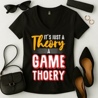 A Game Theory Student Mathematician Logical Thinker Women's V-Neck T-Shirt