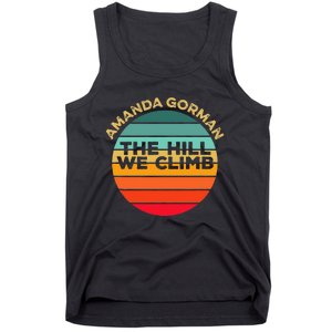 Amanda Gorman The Hill We Climb Inauguration Poem January 20 Tank Top