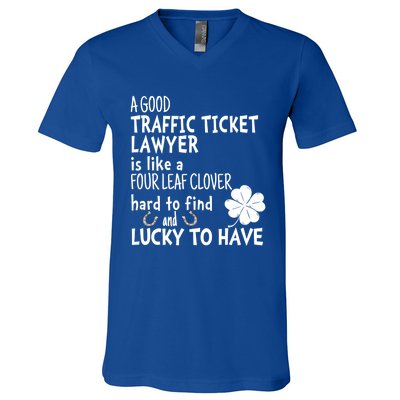 A Good Traffic Lawyer Is Like A 4 Leaf Clover St Patricks Cute Gift V-Neck T-Shirt