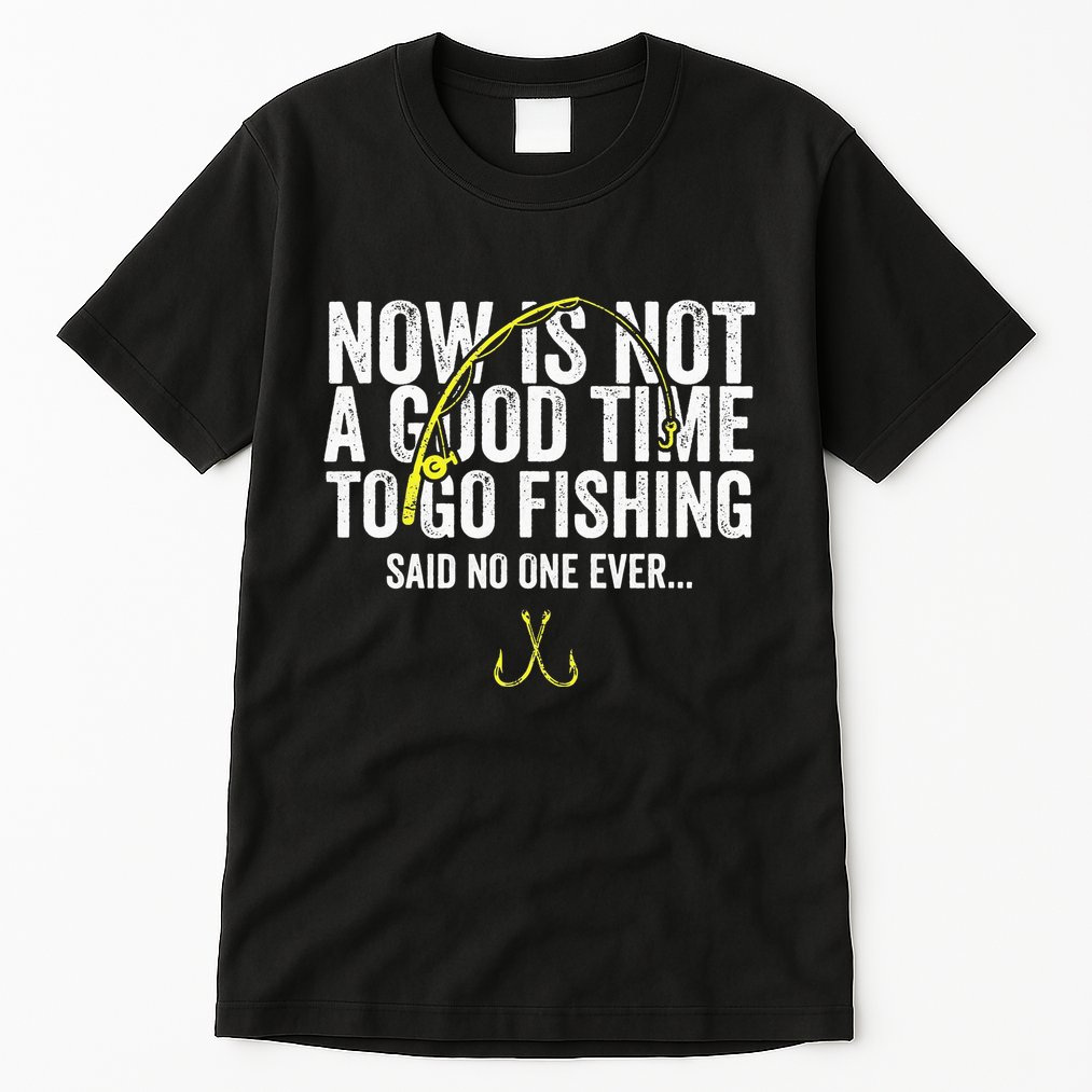 A Good Time For Fishing Walleye Hunter Tall T-Shirt