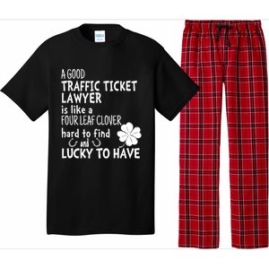 A Good Traffic Lawyer Is Like A 4 Leaf Clover St Patricks Great Gift Pajama Set