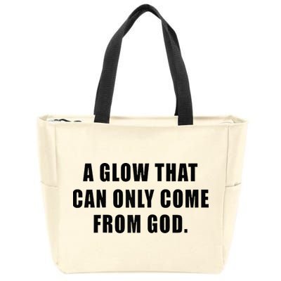 A Glow That Can Only Come From God Christian Zip Tote Bag