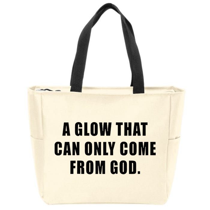 A Glow That Can Only Come From God Christian Zip Tote Bag