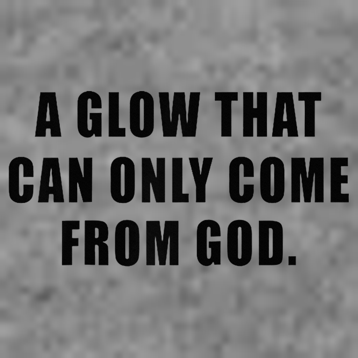 A Glow That Can Only Come From God Christian Toddler Sweatshirt