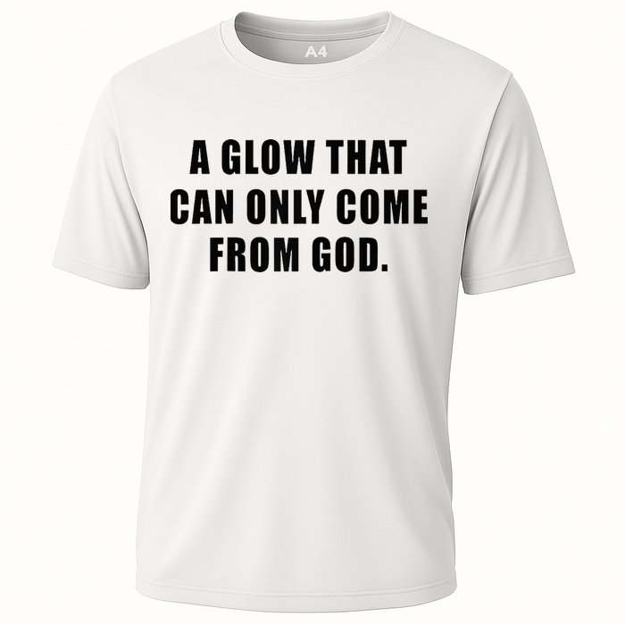 A Glow That Can Only Come From God Christian Performance Shirt