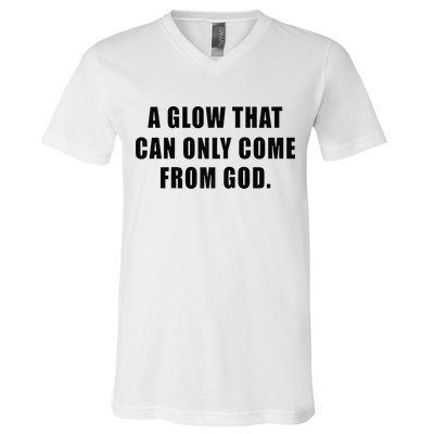 A Glow That Can Only Come From God Christian V-Neck T-Shirt