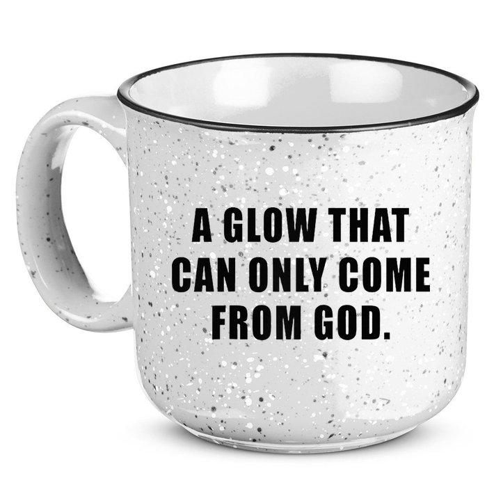 A Glow That Can Only Come From God Christian 15oz Campfire Ceramic Mug