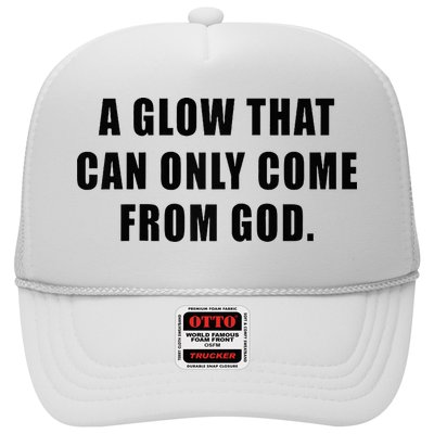 A Glow That Can Only Come From God Christian Trucker Hat