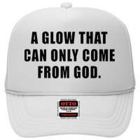 A Glow That Can Only Come From God Christian Hat