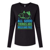 All Good Things Are Wild And Free Womens Cotton Relaxed Long Sleeve T-Shirt