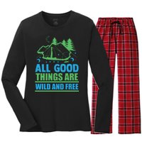 All Good Things Are Wild And Free Women's Long Sleeve Flannel Pajama Set 