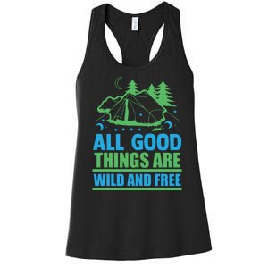 All Good Things Are Wild And Free Women's Racerback Tank