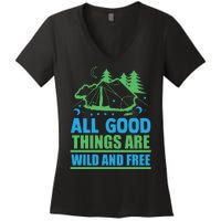 All Good Things Are Wild And Free Women's V-Neck T-Shirt