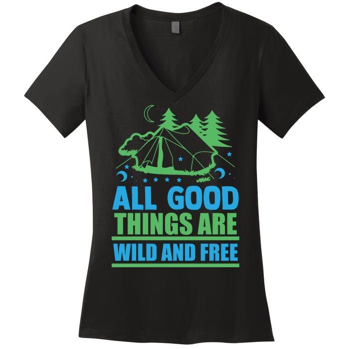 All Good Things Are Wild And Free Women's V-Neck T-Shirt