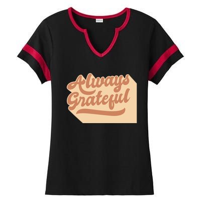 Always Grateful Thanksgiving Quote Holiday Saying Fall Gift Ladies Halftime Notch Neck Tee