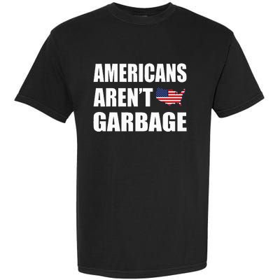 ArenT Garbage Trump Garment-Dyed Heavyweight T-Shirt