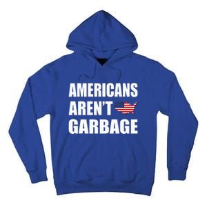 ArenT Garbage Trump Tall Hoodie