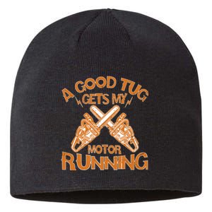 A Good Tug Gets My Motor Running Chainsaw Wood Lovers Sustainable Beanie