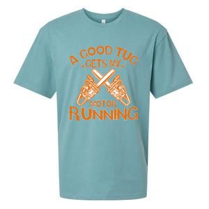 A Good Tug Gets My Motor Running Chainsaw Wood Lovers Sueded Cloud Jersey T-Shirt