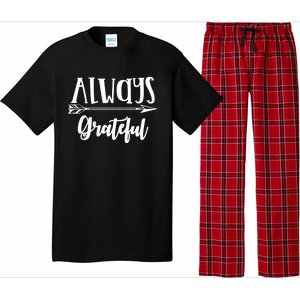 Always Grateful Thanksgiving Gift Great Gift Pajama Set