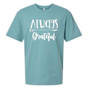 Always Grateful Thanksgiving Gift Great Gift Sueded Cloud Jersey T-Shirt