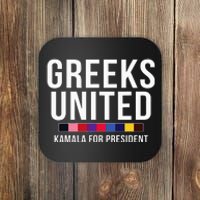 A Greeks United President Election Vote For Kamala Harris Coaster