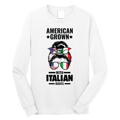 American Grown With Italian Roots Italian Long Sleeve Shirt