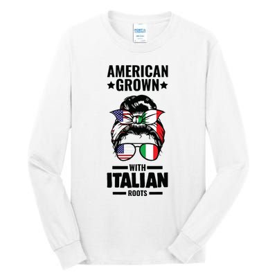 American Grown With Italian Roots Italian Tall Long Sleeve T-Shirt