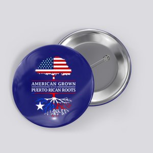 American Grown With Puerto Rican Roots Gift Puerto Rico Gift Button