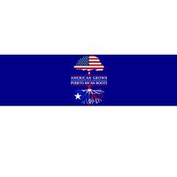 American Grown With Puerto Rican Roots Gift Puerto Rico Gift Bumper Sticker