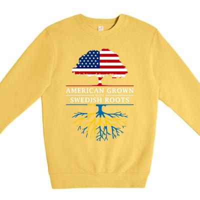 American Grown With Swedish Roots Gift Sweden Gift Premium Crewneck Sweatshirt