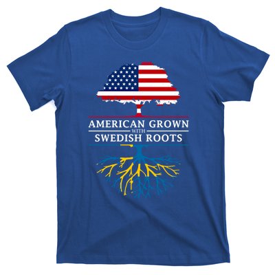 American Grown With Swedish Roots Gift Sweden Gift T-Shirt