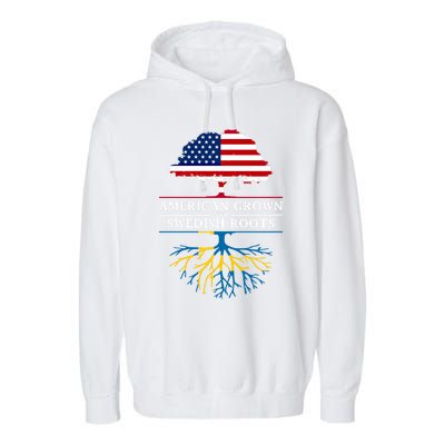 American Grown With Swedish Roots Gift Sweden Gift Garment-Dyed Fleece Hoodie