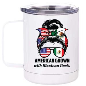 American Grown With Mexican Roots Mexican 12 oz Stainless Steel Tumbler Cup