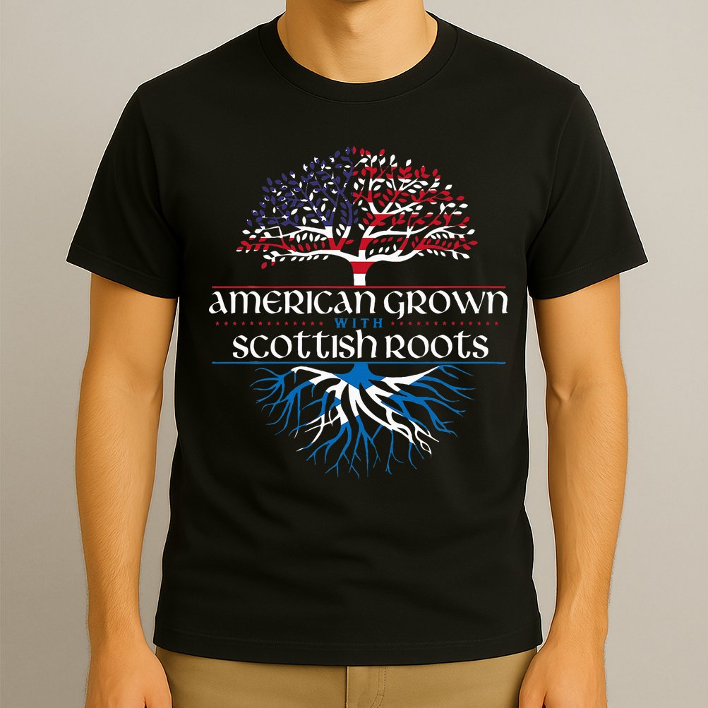 American Grown With Scottish Roots Scotland Pride Heritage T-Shirt