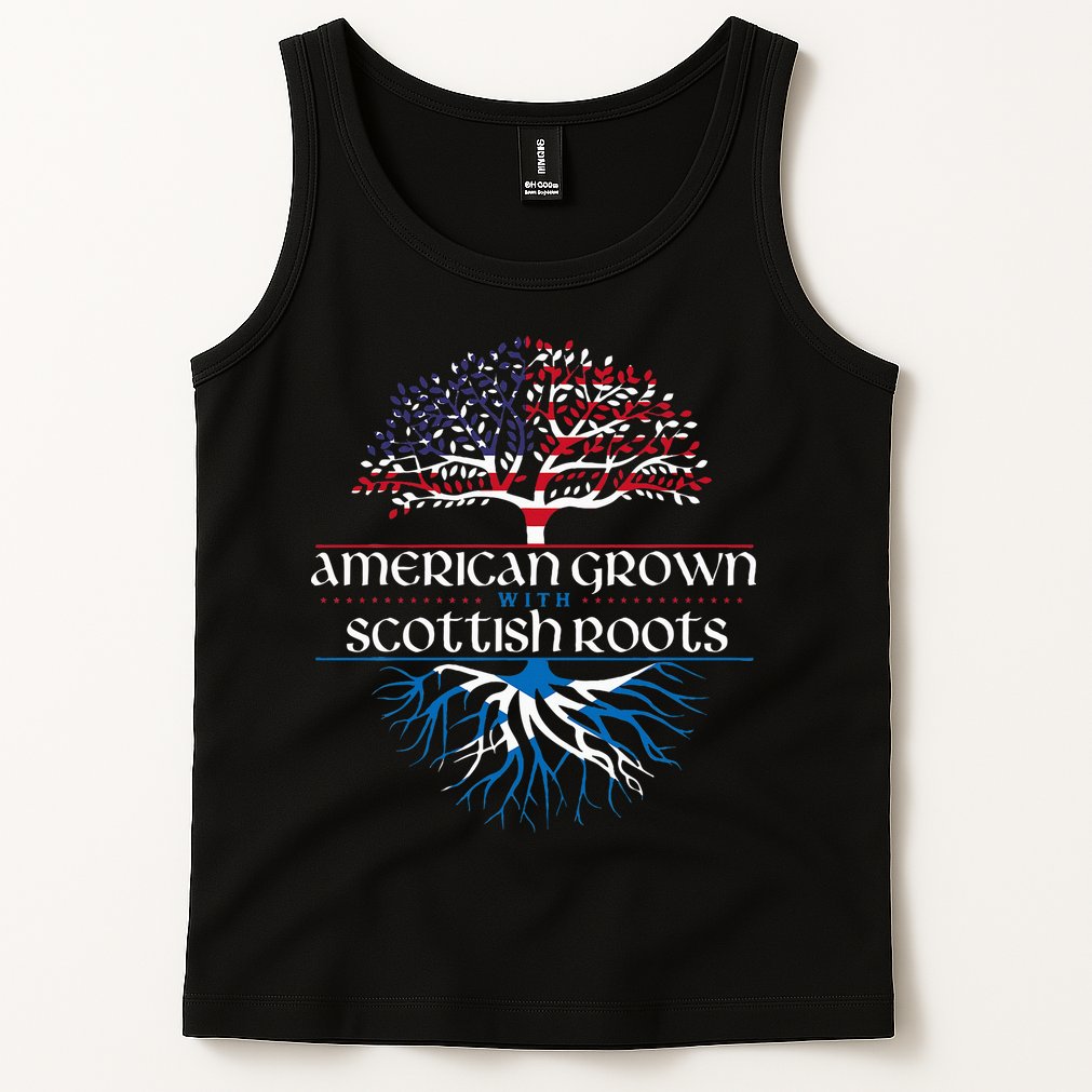 American Grown With Scottish Roots Scotland Pride Heritage Tank Top