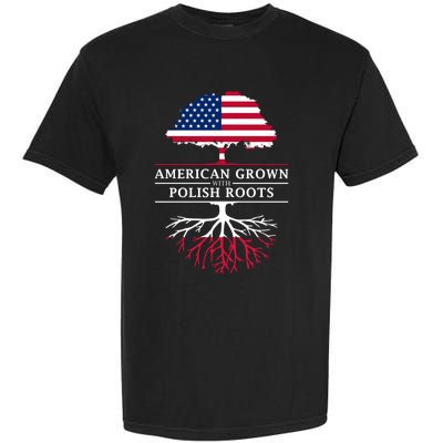 American Grown With Polish Roots Gift Poland Gift Garment-Dyed Heavyweight T-Shirt