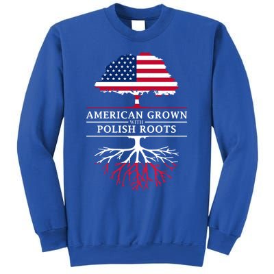 American Grown With Polish Roots Gift Poland Gift Sweatshirt