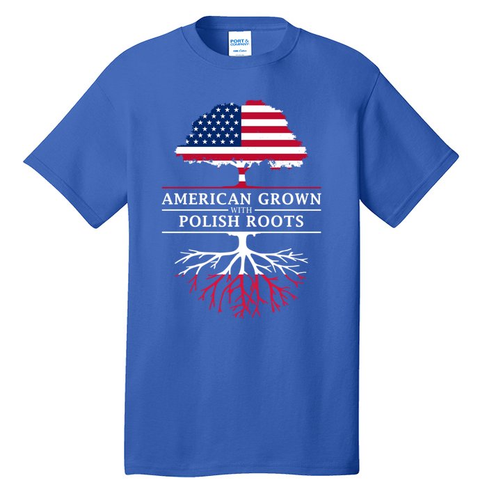 American Grown With Polish Roots Gift Poland Gift Tall T-Shirt