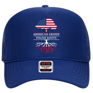 American Grown With Polish Roots Gift Poland Gift High Crown Mesh Back Trucker Hat