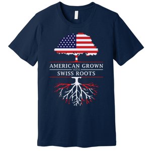 American Grown With Swiss Roots Switzerlan Premium T-Shirt