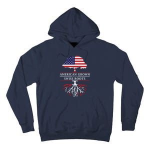 American Grown With Swiss Roots Switzerlan Tall Hoodie