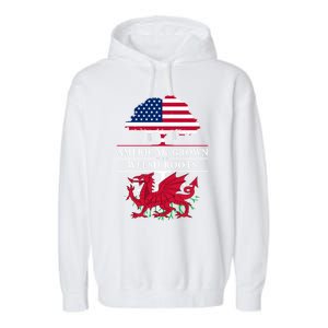 American Grown With Welsh Roots Wales Gift Garment-Dyed Fleece Hoodie