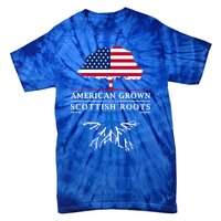 American Grown With Scottish Roots Gift Scotland Gift Tie-Dye T-Shirt